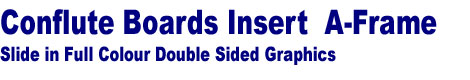 A-Frame signs - steel frame with Conflute insert